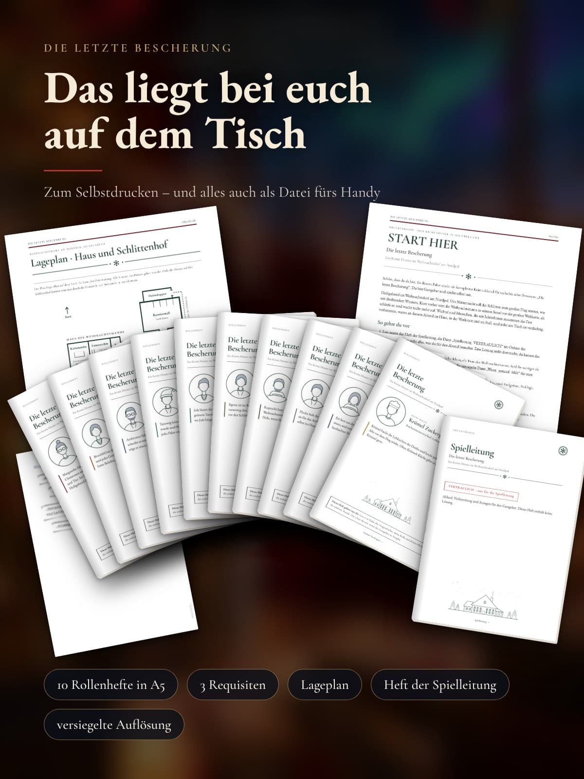 Die ausgedruckten Unterlagen auf einem Tisch: Rollenhefte in A5, Lageplan, START HIER, Heft der Spielleitung und eine Requisite